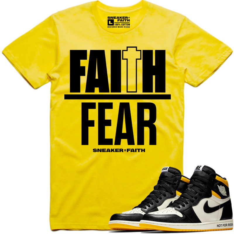 FAITH OVER FEAR Sneaker Tees Shirt - Air Jordan 1 Not For Resale