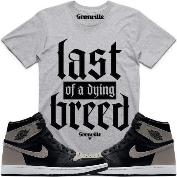 DYING BREED Grey Sneaker Tees Shirt - Jordan 1 Shadow