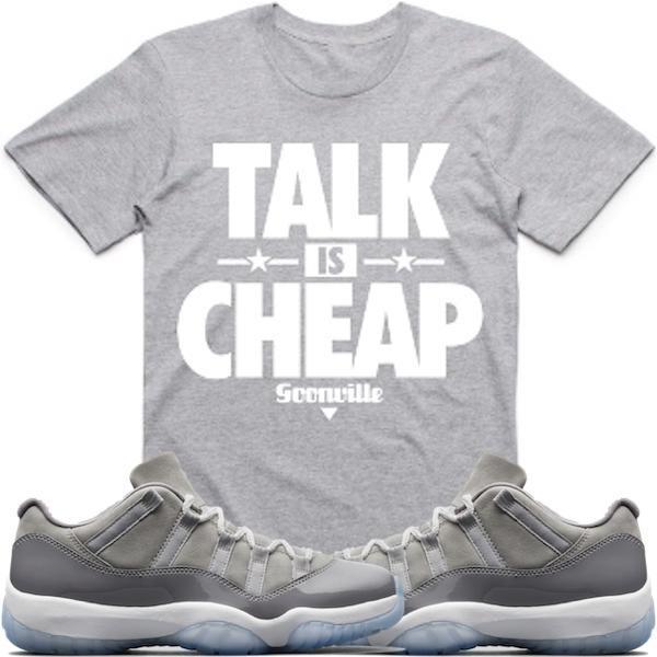 TALK IS CHEAP Grey Sneaker Tees Shirt - Jordan 11 Low Cool Grey