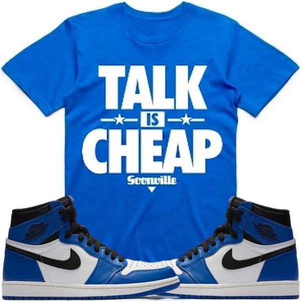 TALK IS CHEAP Sneaker Tees Shirt - Jordan 1 HIGH OG RoyalCopy of TALK IS CHEAP Grey Sneaker Tees Shirt - Jordan 1 Shadow