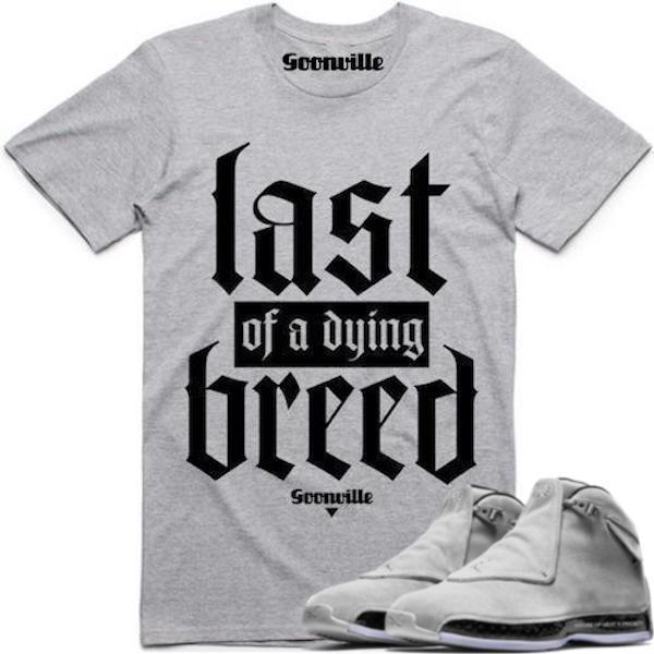 DYING BREED Grey Sneaker Tees Shirt - Jordan 18 Grey Suede