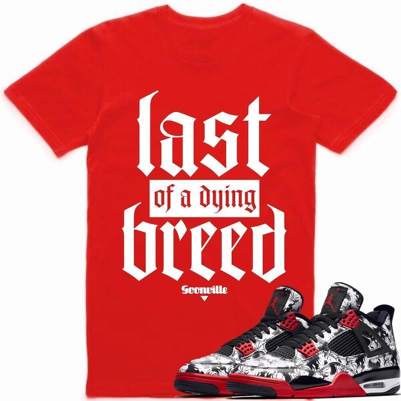 DYING BREED Sneaker Tees Shirt to Match - Jordan Retro 4 Tattoo