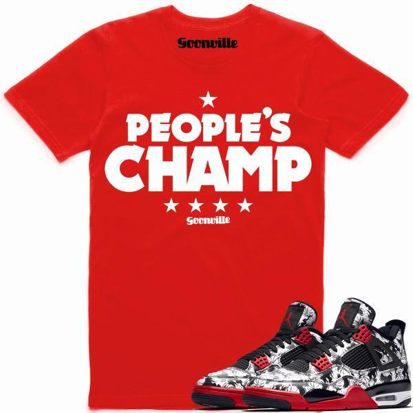 PEOPLE'S CHAMP Sneaker Tees Shirt to Match - Jordan Retro 4 Tattoo