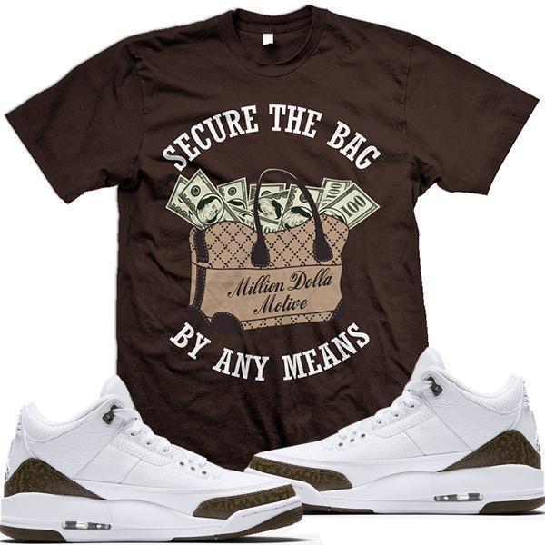 Air Jordan 3 Mocha Match Sneaker Tees Shirt - SECURE THE BAG