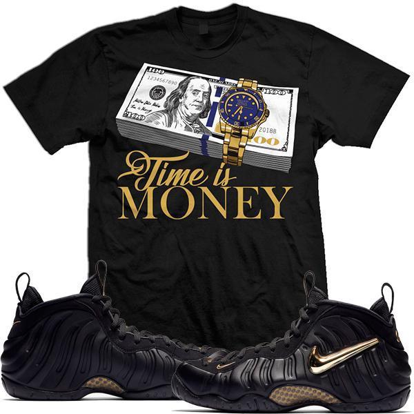 Metallic Gold Foamposites Sneaker Tees Shirt to Match - TIME IS MONEY