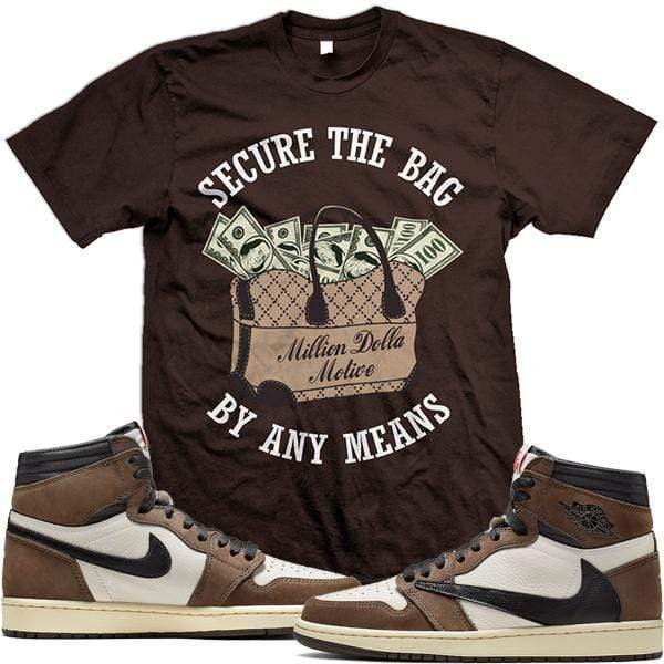 Air Jordan 1 Travis Scott Match Sneaker Tees Shirt - SECURE THE BAG