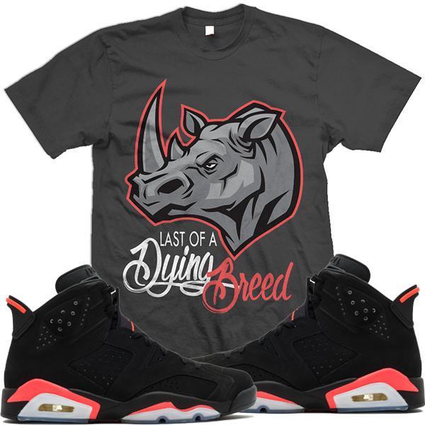 Jordan 6 Black Infrared 2019 Match Sneaker Tees Shirt - DYING BREED