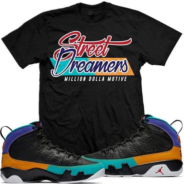 Jordan 9 Dream It Do It Match Sneaker Tees Shirt - STREET DREAMERS