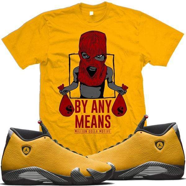 Jordan Retro 14 Alternate Ferrari Yellow Match Sneaker Tees Shirt - BY ANY MEANS