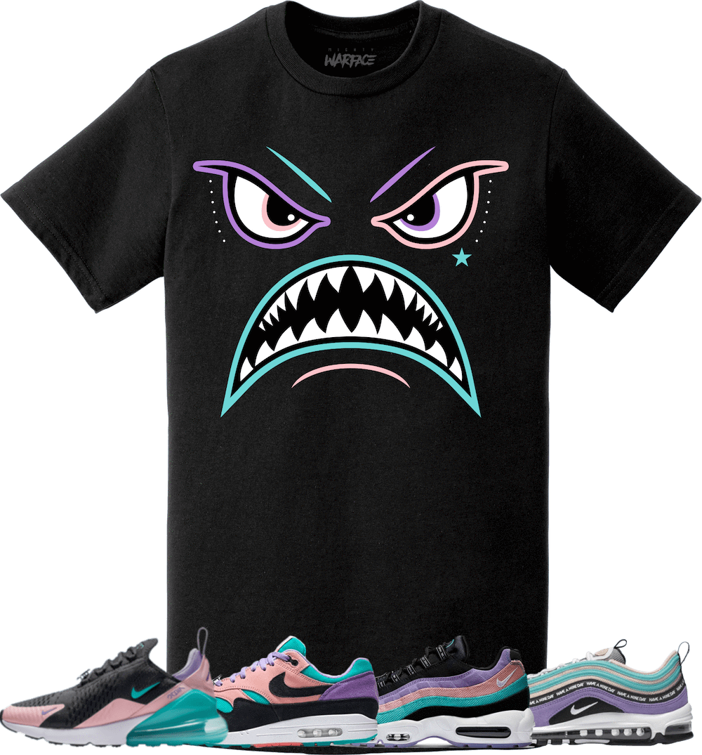 Nike Air Max Have a Nike Day Sneaker Tees Shirt - WARFACE