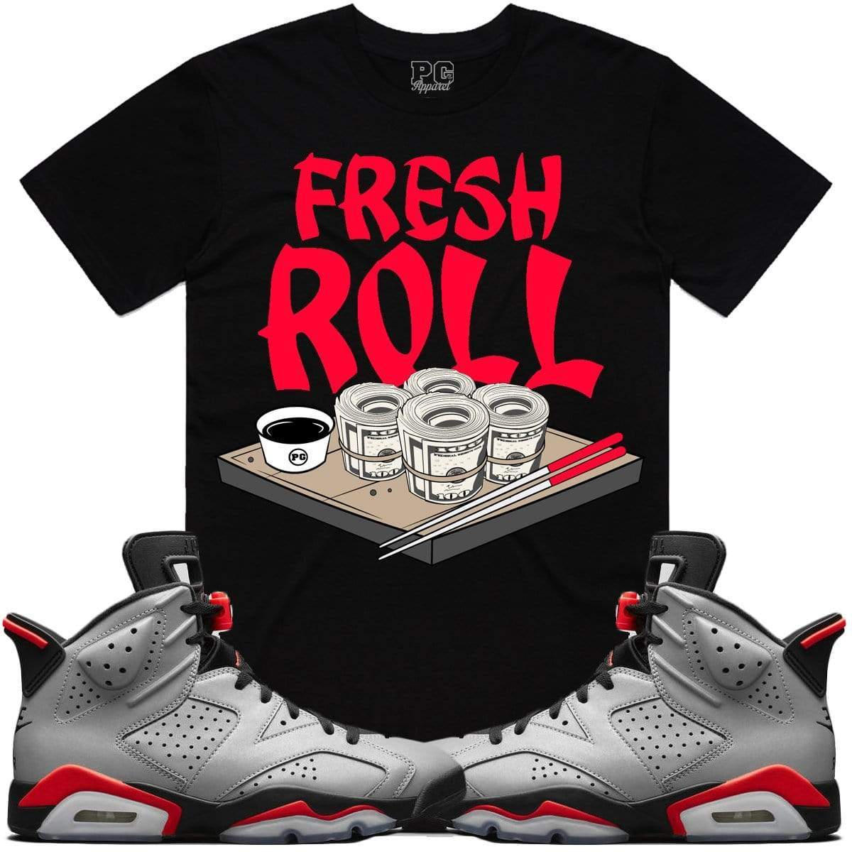 Air Jordan Retro 6 Reflective 3M Sneaker Tees Shirt - FRESH ROLL PG