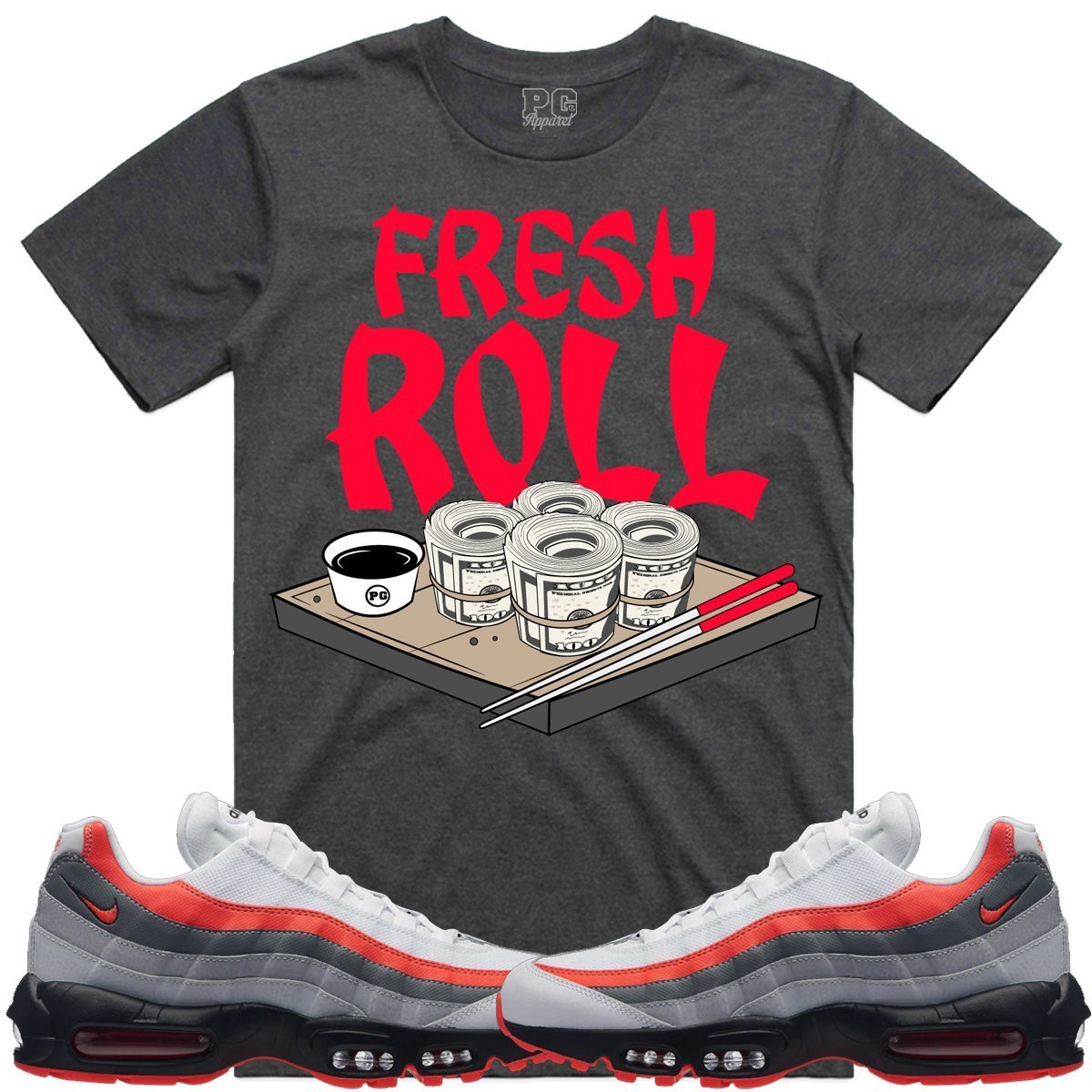 Air Max 95 Grey and Infrared Sneaker Tees Shirt - FRESH ROLL PG