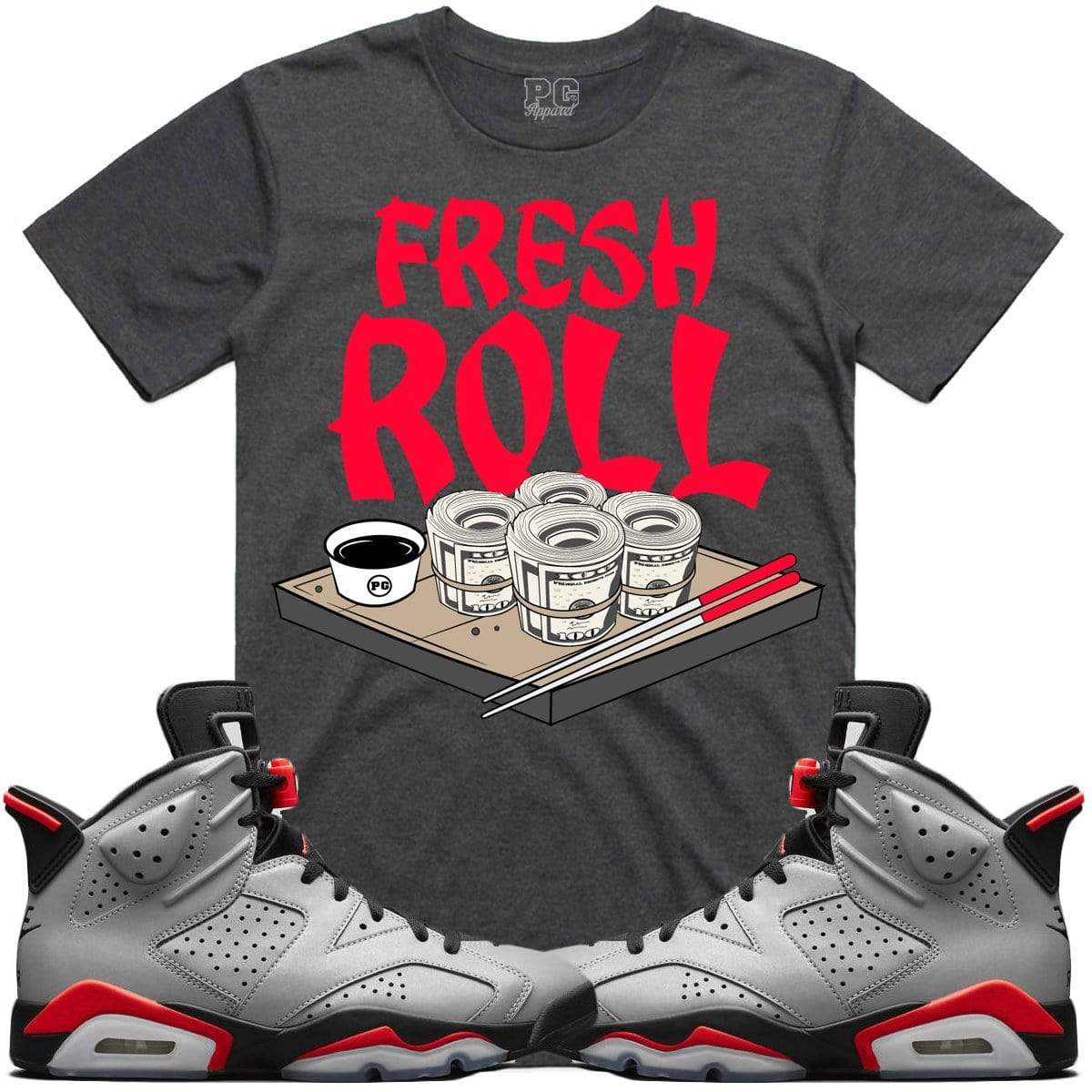 Jordan Retro 6 Reflective 3M Sneaker Tees Shirt - FRESH ROLL PG