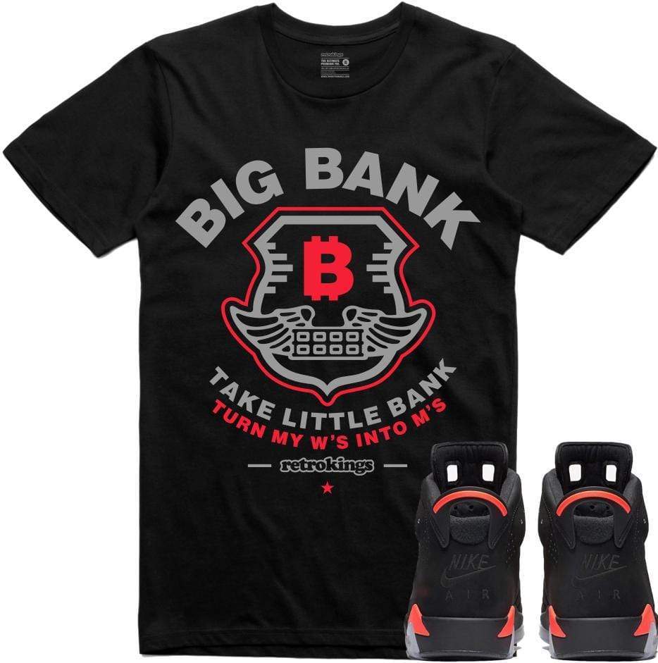 Jordan Retro 6 Black Infrared 2019 Sneaker Tees Shirt - BIG BANK