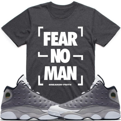 FEAR NO MAN Sneaker Tees Shirt - Jordan Retro 13 Atmosphere Grey