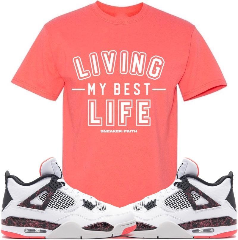 MY BEST LIFE Sneaker Tees Shirt - Jordan Retro 4 Hot Lava