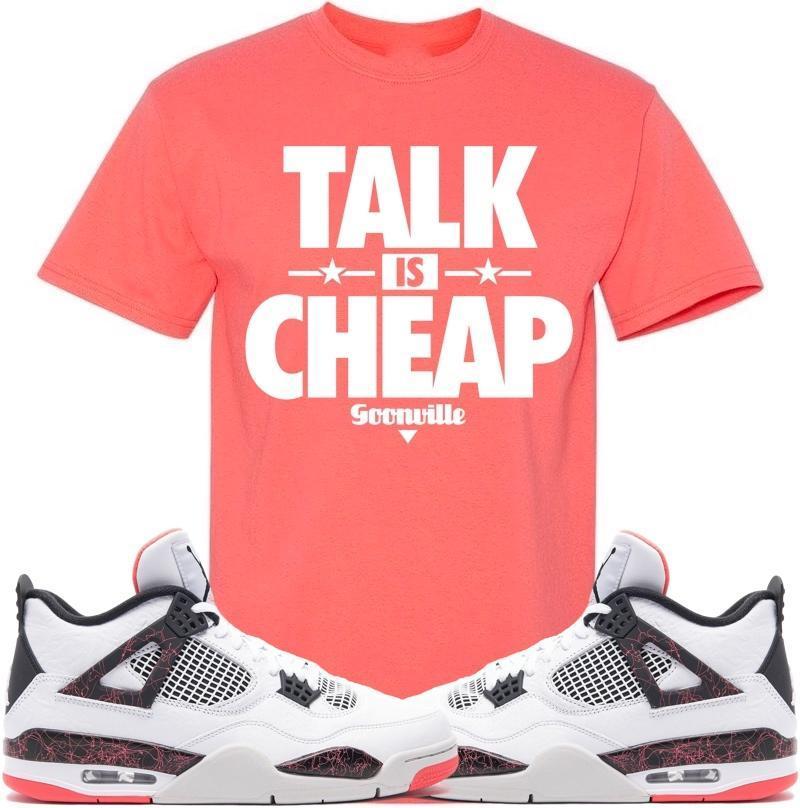 TALK IS CHEAP Sneaker Tees Shirt - Jordan Retro 4 Hot Lava