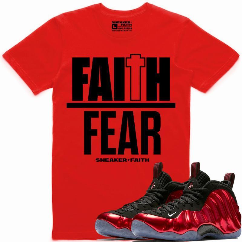 FAITH OVER FEAR Sneaker Tees Shirt Match - Metallic Red Foamposites