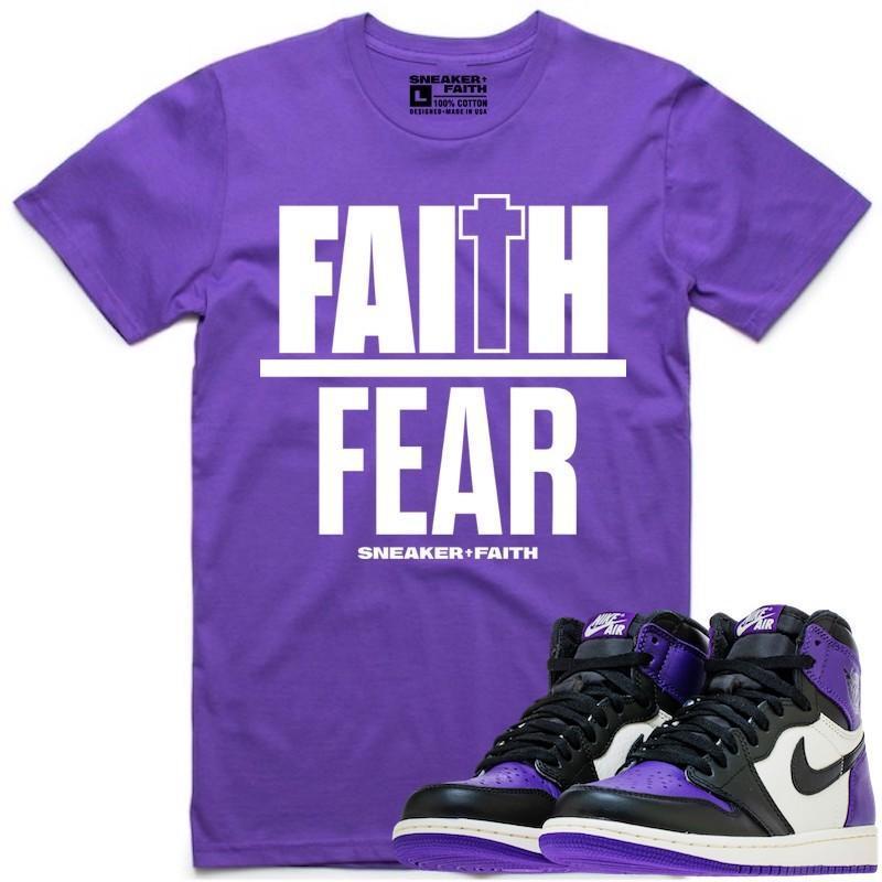 FAITH OVER FEAR Sneaker Tees Shirt to Match - Jordan Retro 1 "Court Purple"