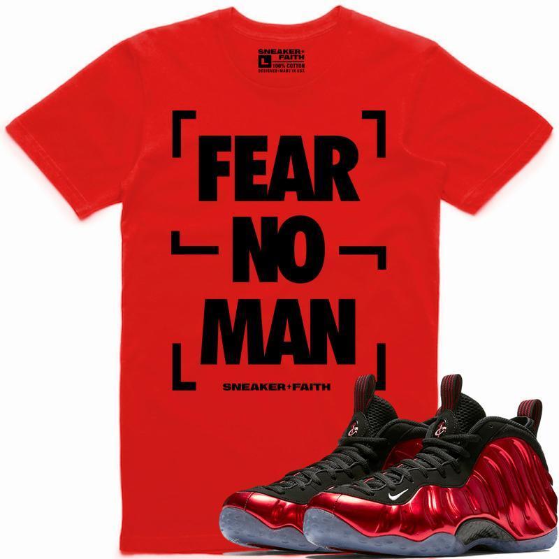 FEAR NO MAN Sneaker Tees Shirt Match - Metallic Red Foamposites