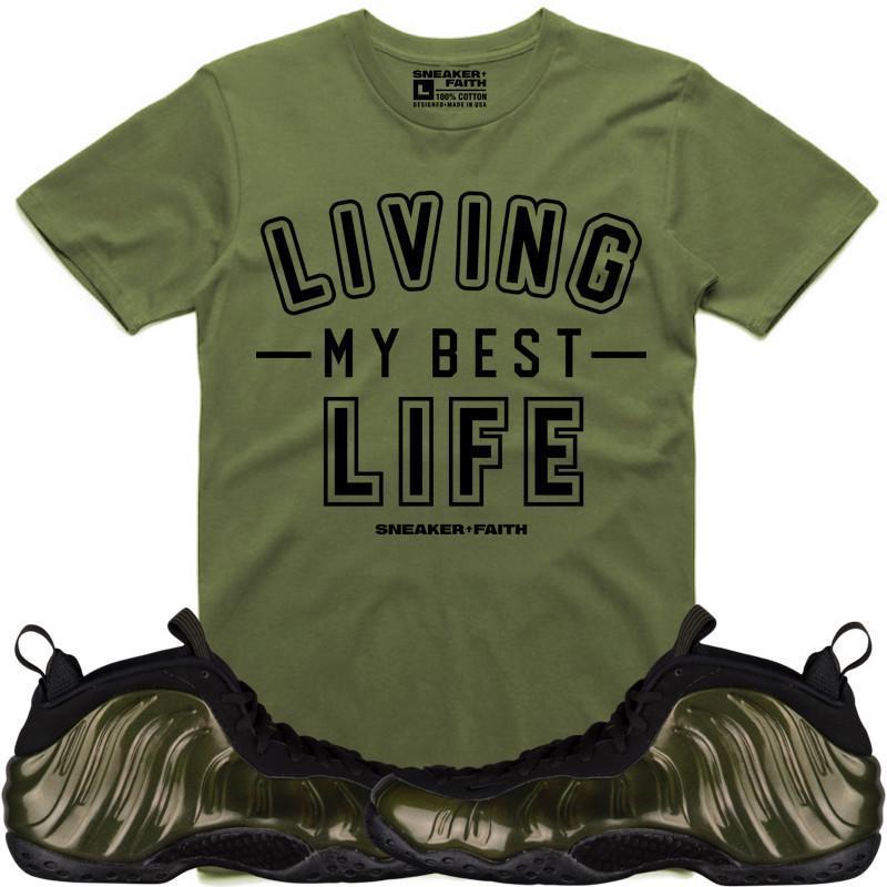 LIVING MY BEST LIFE Sneaker Tees Shirt Match - Legion Foamposites