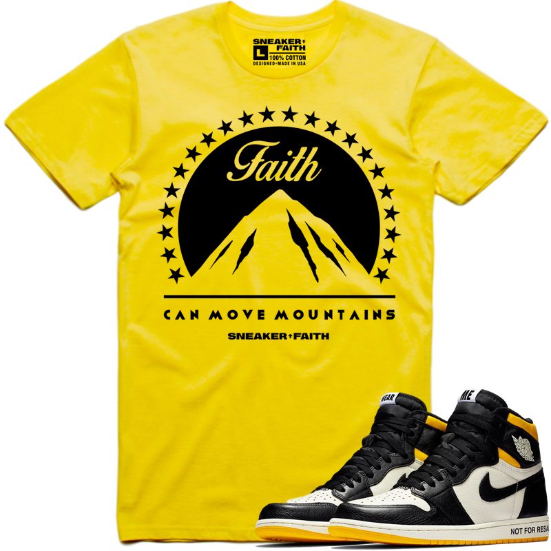 MOVE MOUNTAINS Sneaker Tees Shirt - Air Jordan 1 Not For Resale