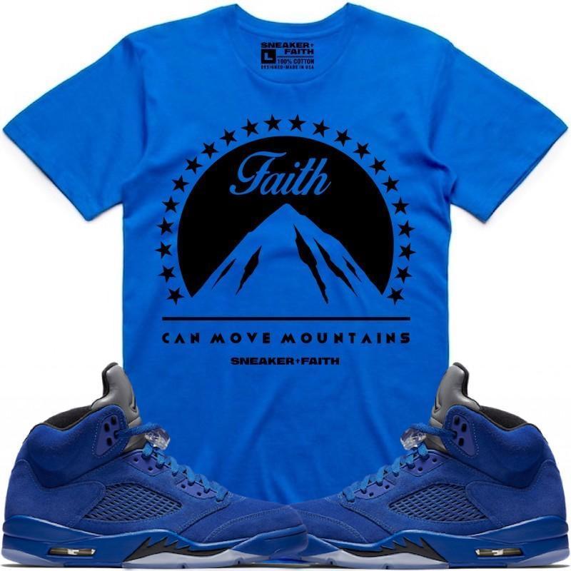 MOVE MOUNTAINS Sneaker Tees Shirt to Match - Jordan 5 Blue Suede