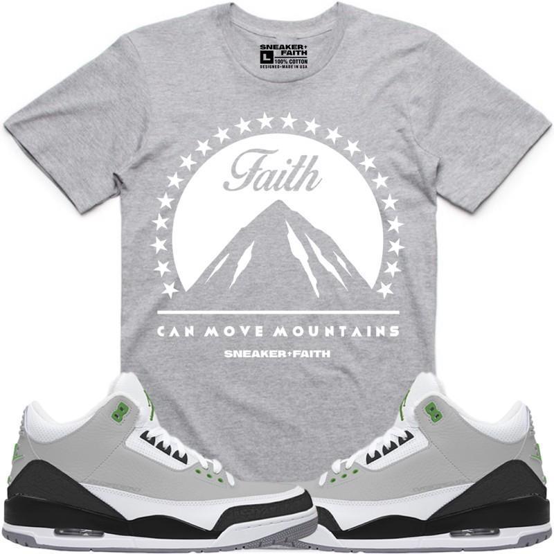 MOVE MOUNTAINS Sneaker Tees Shirt to Match - Jordan Retro 3 Chlorophyll