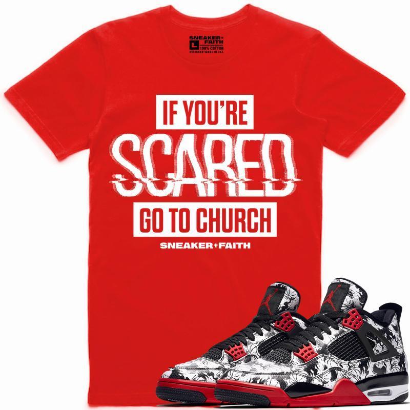 SCARED Sneaker Tees Shirt Match - Jordan 4 Tattoo