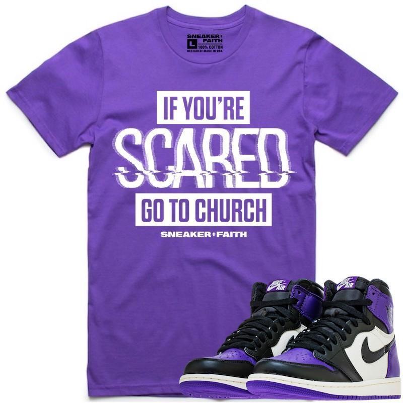 SCARED Sneaker Tees Shirt to Match - Jordan Retro 1 "Court Purple"