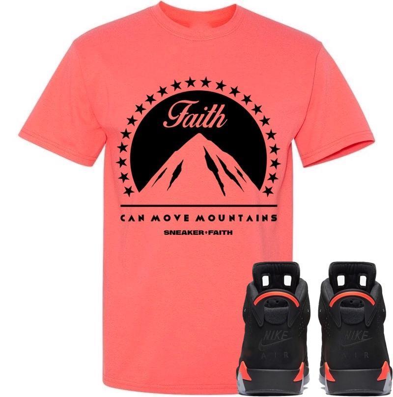 MOVE MOUNTAINS Sneaker Tees Shirt - Jordan Retro 6 Black Infrared 2019