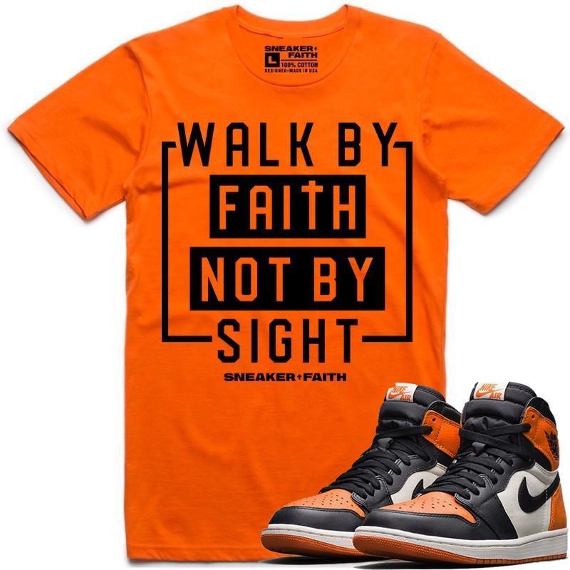 WALK BY FAITH Sneaker Tees Shirt to Match - Jordan 1 Shattered Backboard