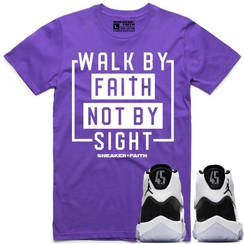 WALK BY FAITH Sneaker Tees Shirt to Match - Jordan Retro 11 "Concord" 45